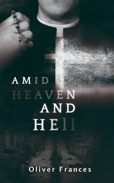 Amid Heaven and Hell