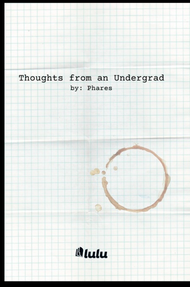 Thoughts from an Undergrad