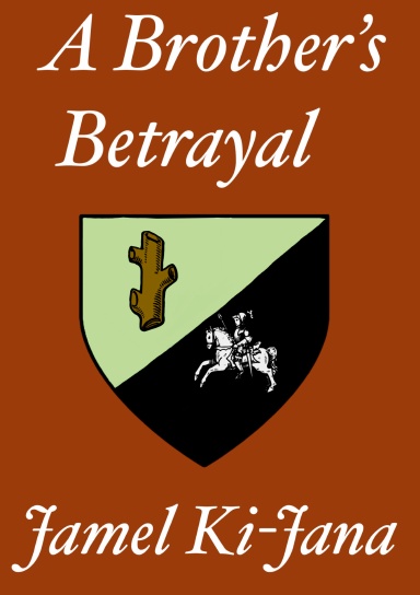 A Brother's Betrayal