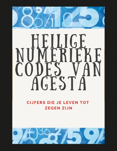 Heilige Numerieke Codes van Agesta