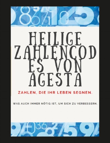 Heilige Zahlencodes von Agesta