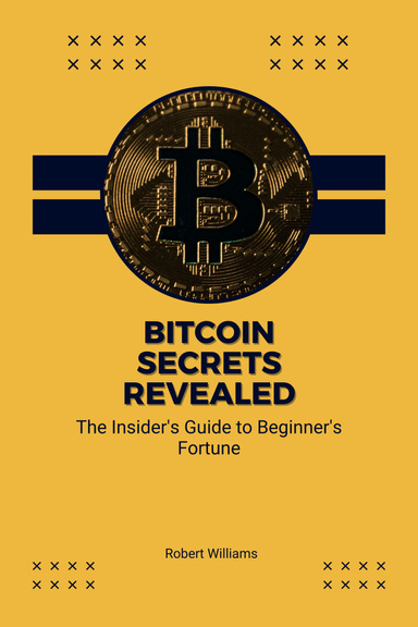 Bitcoin Secrets Revealed