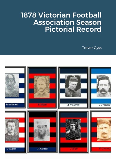 1878 Victorian Football Season Pictorial Record