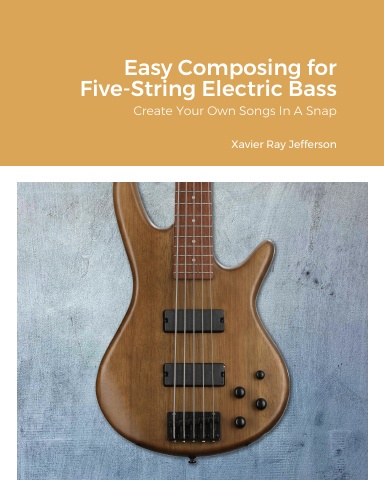 Easy Composing for Five-String Electric Bass