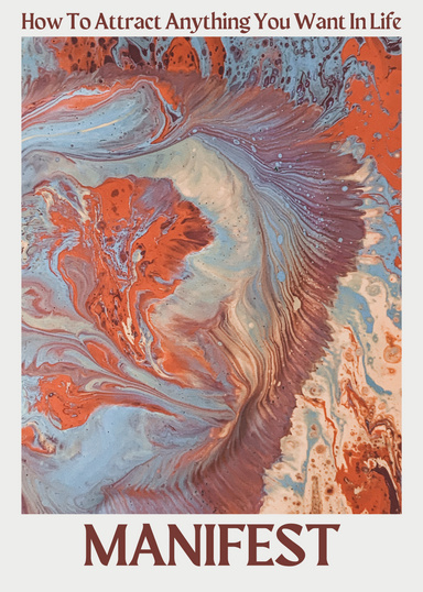 How to Attract Anything You Want in Life