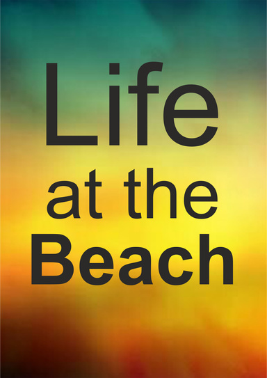 Life at the Beach