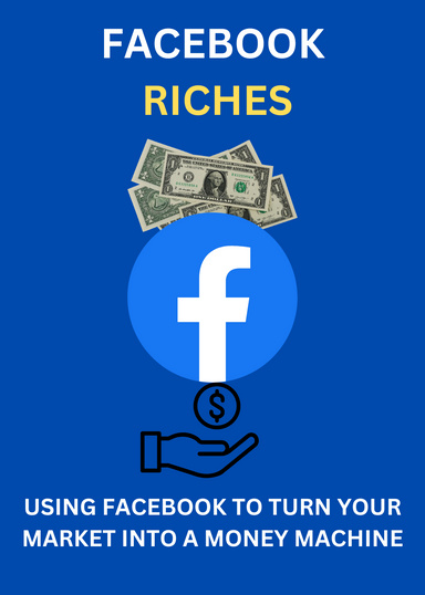 Facebook Riches