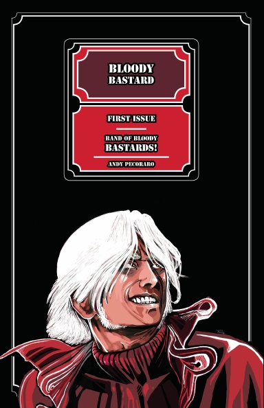Bloody Bastard First Issue