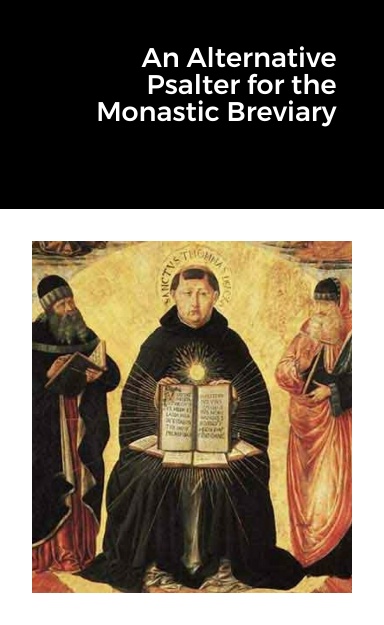 An Alternative Psalter for the Monastic Breviary