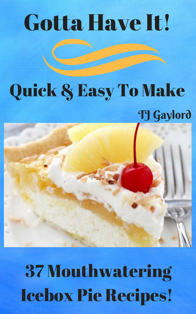 37 Mouthwatering Icebox Pie Recipes