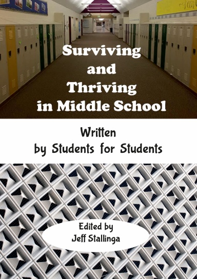 Surviving and Thriving in Middle School