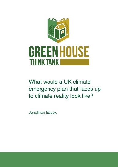 What would a UK climate emergency plan that faces up to climate reality look like?