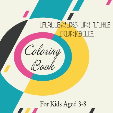 Kids Coloring Books (Friends In the Jungle)