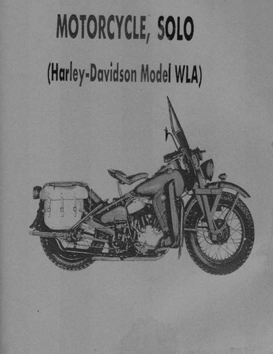 Motorcycle, Solo (Harley Davidson Model WLA) 1943