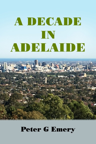 A Decade in Adelaide
