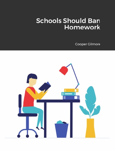 Schools Should Ban Homework