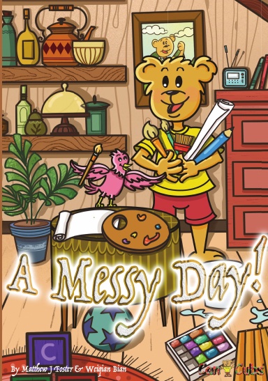 A MESSY DAY!
