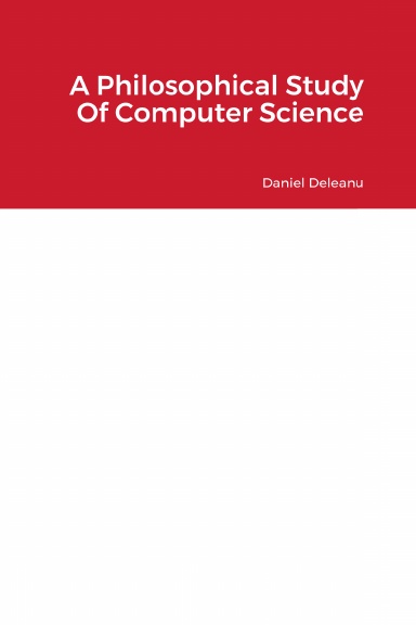A Philosophical Study of Computer Science