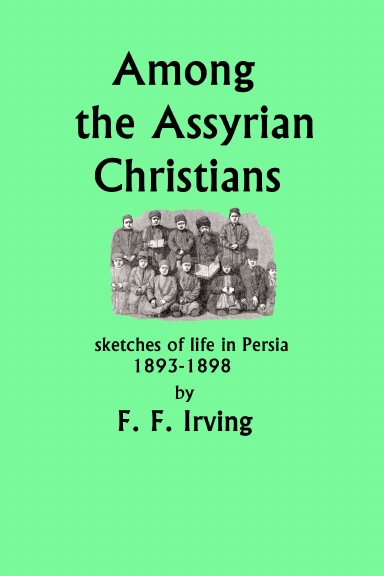 AMONG THE ASSYRIAN CHRISTIANS