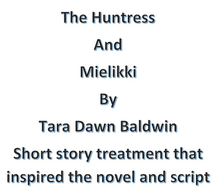 The Huntress and Mielikki