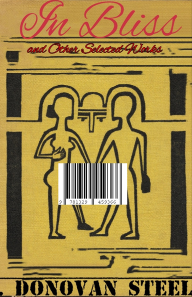 In Bliss, and other works