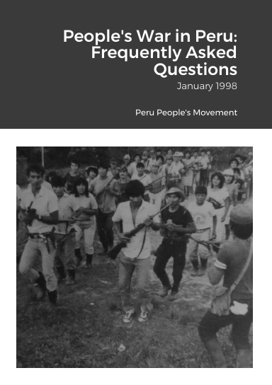 People's War in Peru: Frequently Asked Questions