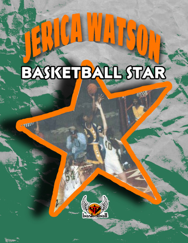 Jerica Watson Basketball Star