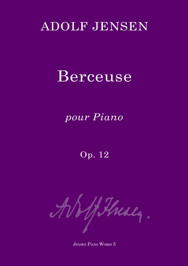 Adolf Jensen: Berceuse, op. 12