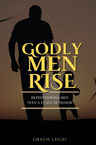 Godly Men Rise