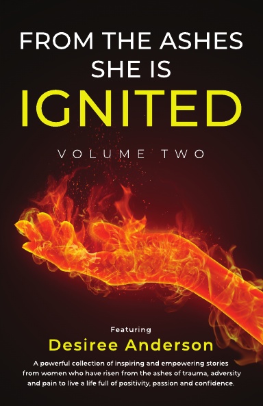 From the Ashes, She is Ignited: Volume 2