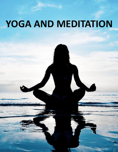Yoga and Meditation