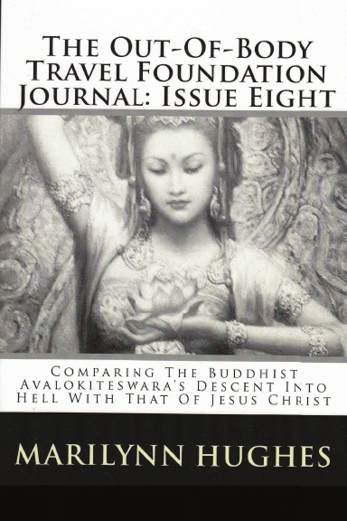 The Out-Of-Body Travel Foundation Journal: Issue Eight