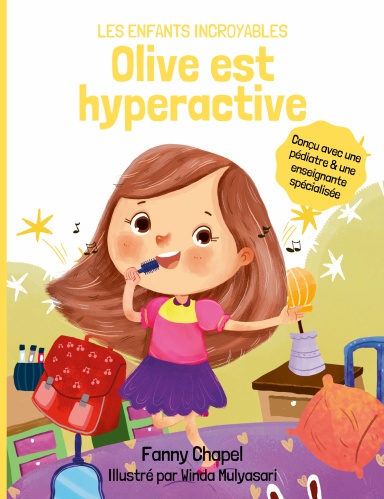 Olive est hyperactive