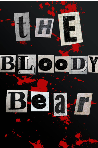 The bloody bear