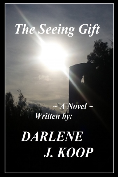 The Seeing Gift