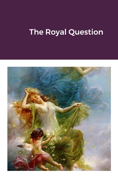 The Royal Question