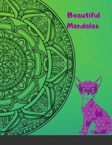 Beautiful Mandalas: Adult Coloring Book  Coloring Books Stress Relieving Featuring Beautiful Mandalas