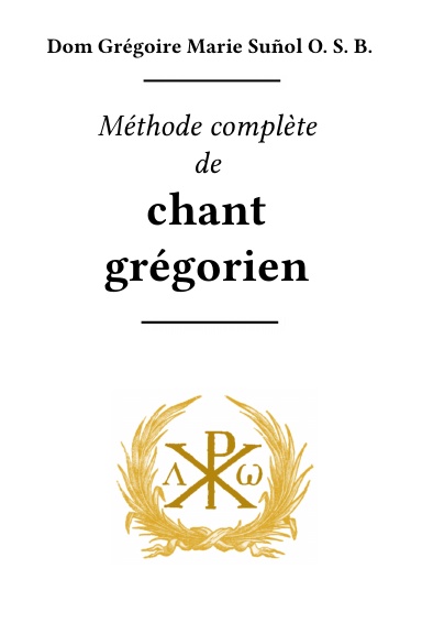 Méthode Complète de Chant Grégorien