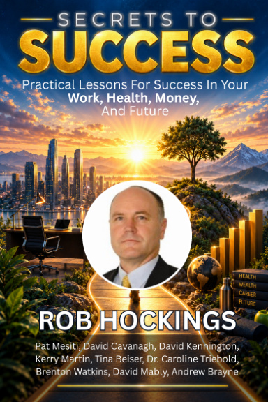 Secrets to Success: Rob Hockings