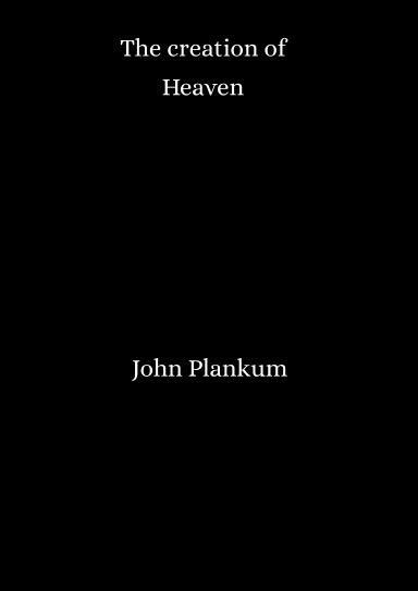 The creation of Heaven