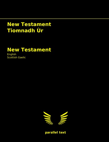 New Testament: English - Scottish Gaelic parallel text