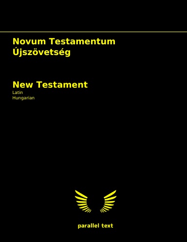New Testament: Latin - Hungarian parallel text