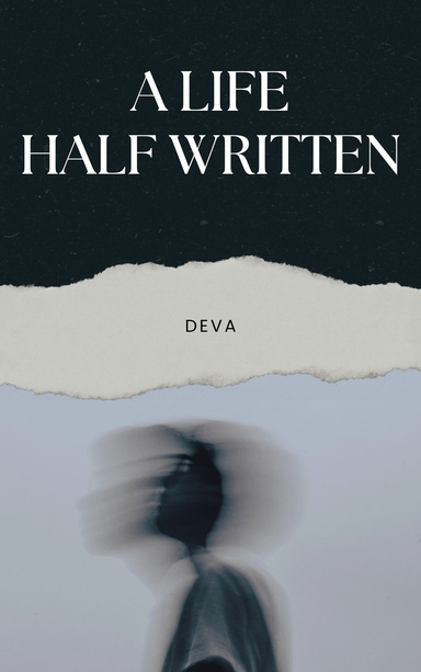 A Life Half Written