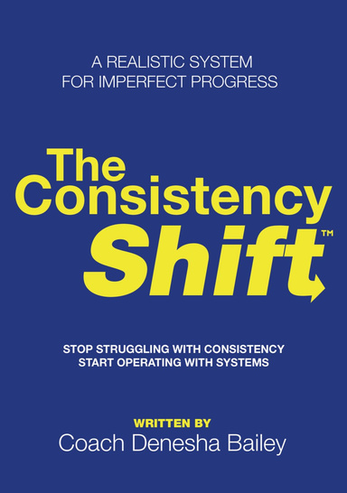 The Consistency Shift