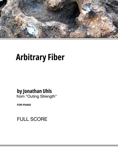 Arbitrary Fiber (Piano Score)