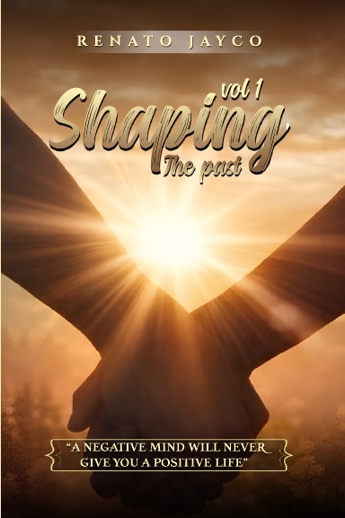 Shaping The Past Vol – 1