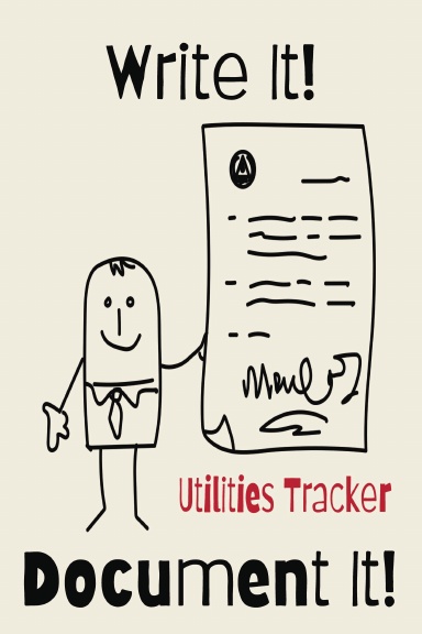 WRITE IT DOCUMENT IT Utilities Tracker