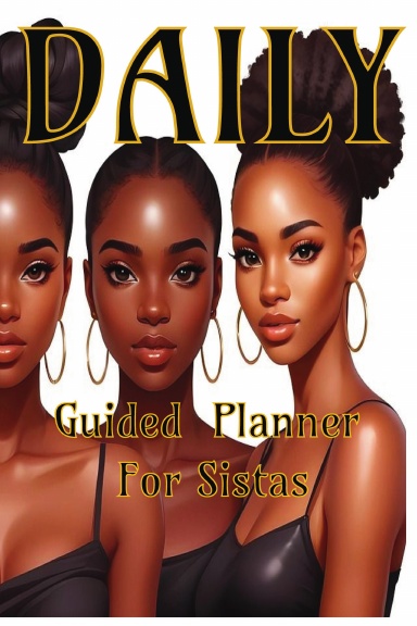 DAILY Guided Planner For Sistas
