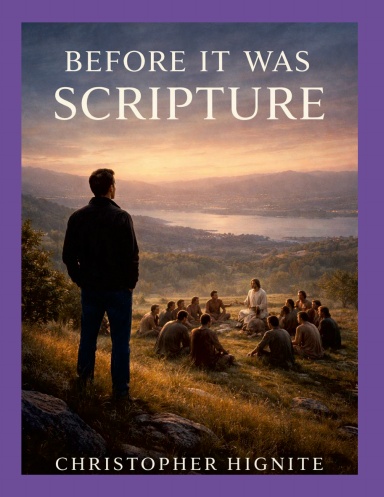 Before It Was Scripture