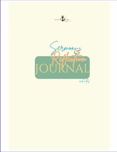Sermon & Reflection Journal